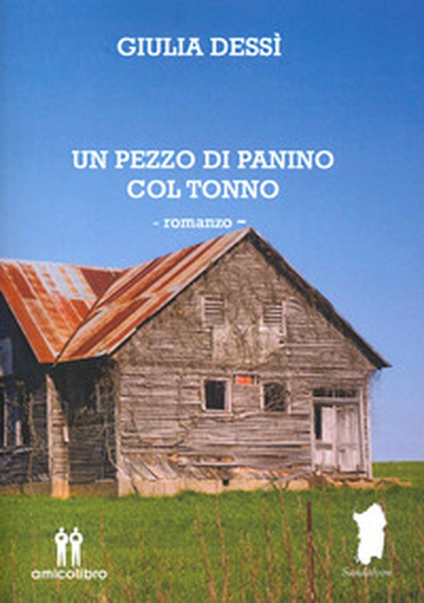 Un pezzo di panino col tonno - Librerie.coop Un pezzo di panino col tonno - Librerie.coop