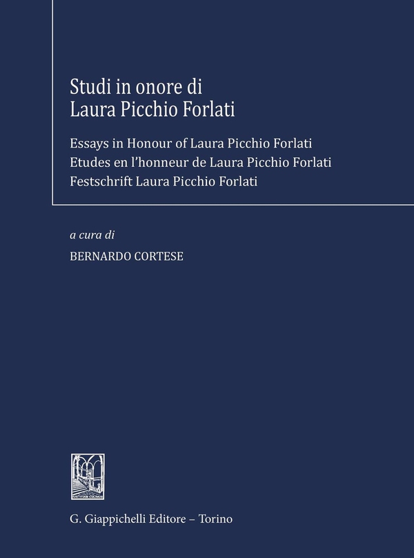 Studi in onore di Laura Picchio Forlati - Librerie.coop Studi in onore di Laura Picchio Forlati - Librerie.coop
