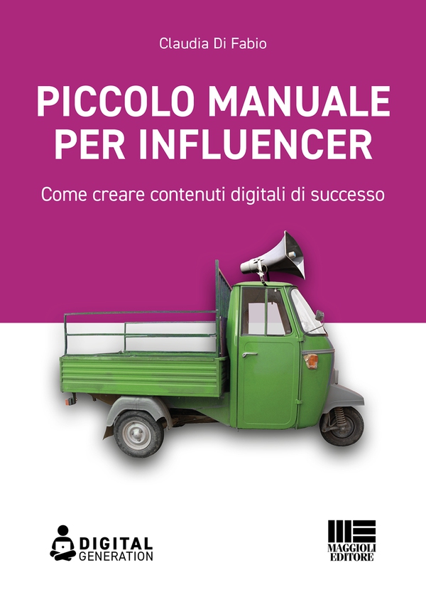 Piccolo manuale per influencer - Librerie.coop Piccolo manuale per influencer - Librerie.coop
