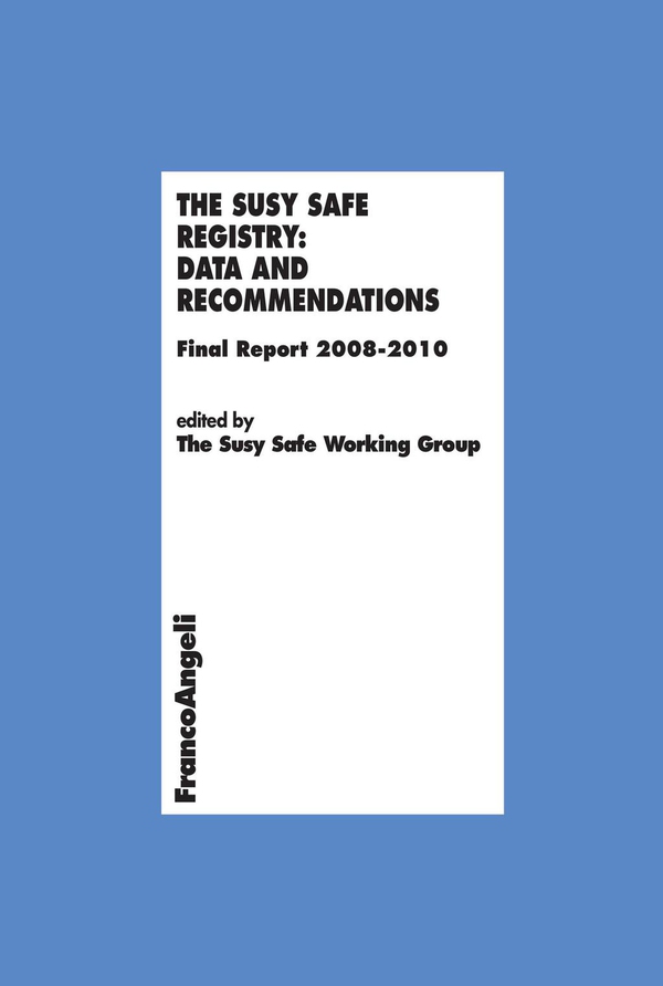 The Susy Safe registry: data and recommendations. Final Report 2008-2010 - Librerie.coop The Susy Safe registry: data and recommendations. Final Report 2008-2010 - Librerie.coop