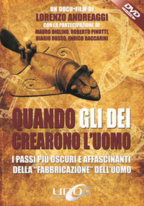 Quando gli dei crearono l'uomo. I passi più oscuri e affascinanti della «fabbricazione» dell'uomo. DVD - Librerie.coop Quando gli dei crearono l'uomo. I passi più oscuri e affascinanti della «fabbricazione» dell'uomo. DVD - Librerie.coop