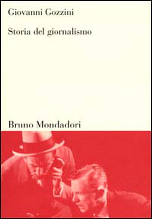 Storia del giornalismo - Librerie.coop Storia del giornalismo - Librerie.coop