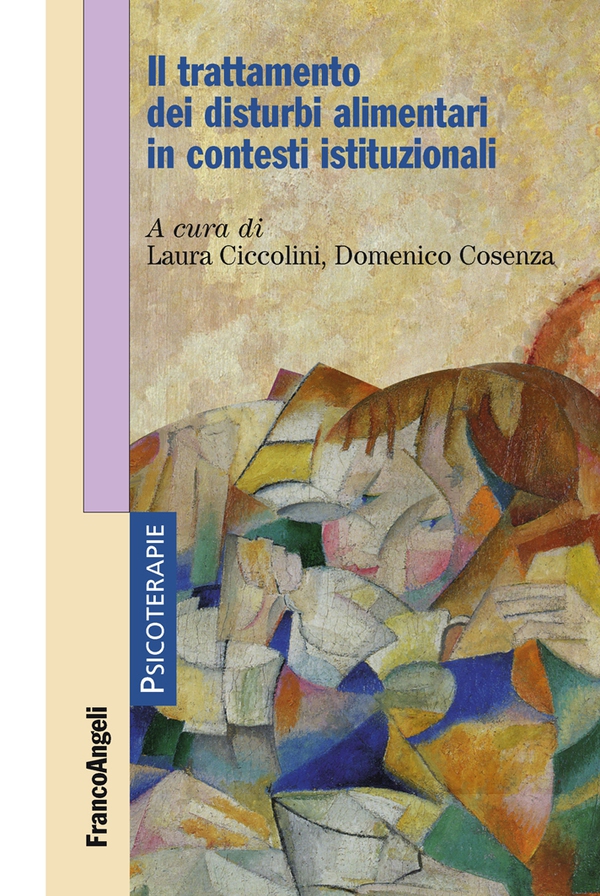 Il trattamento dei disturbi alimentari in contesti istituzionali - Librerie.coop Il trattamento dei disturbi alimentari in contesti istituzionali - Librerie.coop