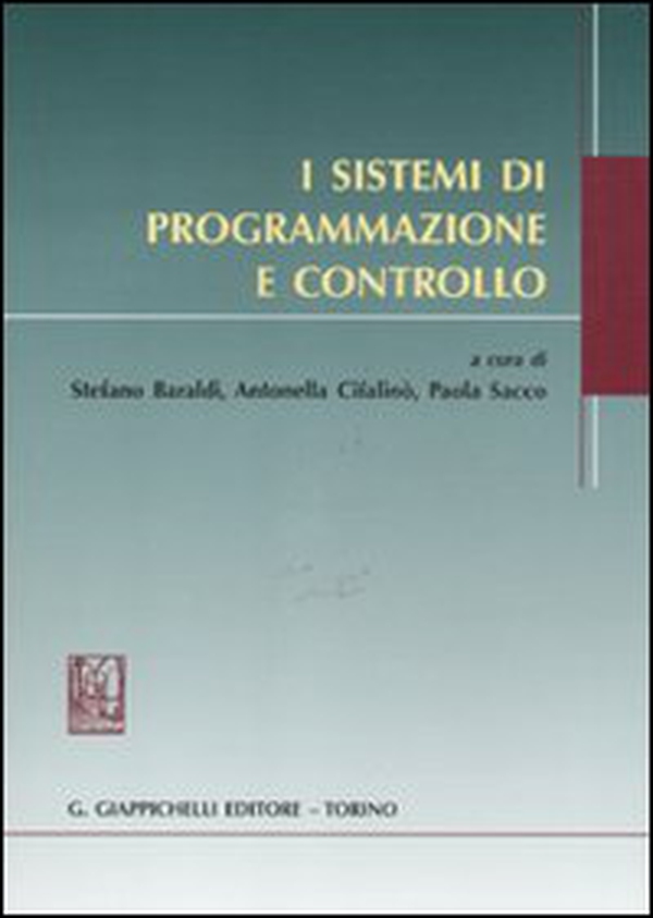 I sistemi di programmazione e controllo - Librerie.coop I sistemi di programmazione e controllo - Librerie.coop