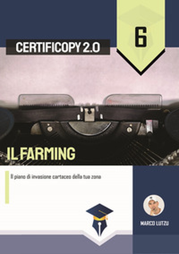 Il farming. Il piano di invasione cartaceo della tua zona - Librerie.coop Il farming. Il piano di invasione cartaceo della tua zona - Librerie.coop