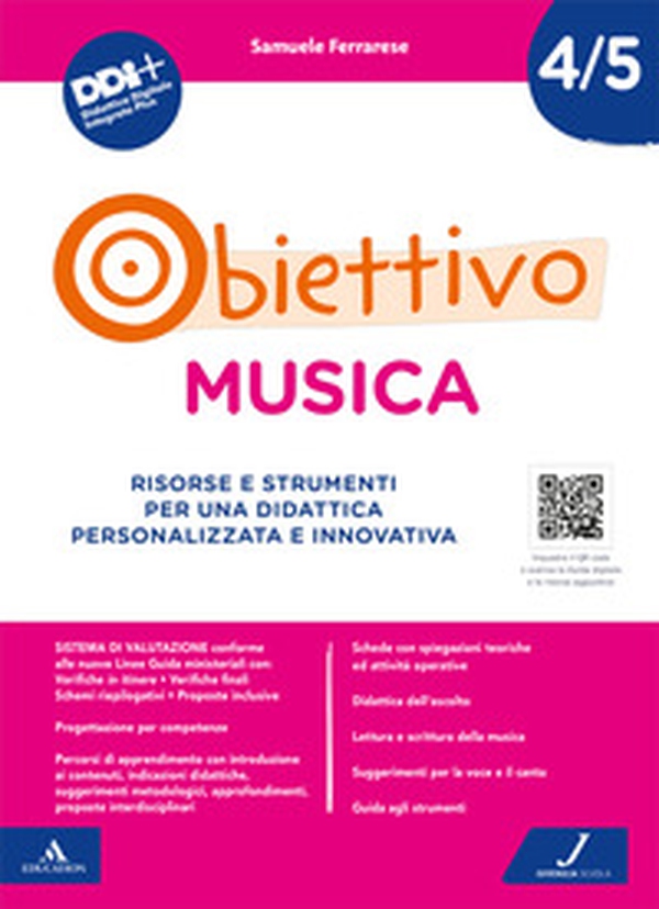 Obiettivo musica. Risorse e strumenti per una didattica personalizzata e innovativa - Vol. 4-5 - Librerie.coop Obiettivo musica. Risorse e strumenti per una didattica personalizzata e innovativa - Vol. 4-5 - Librerie.coop