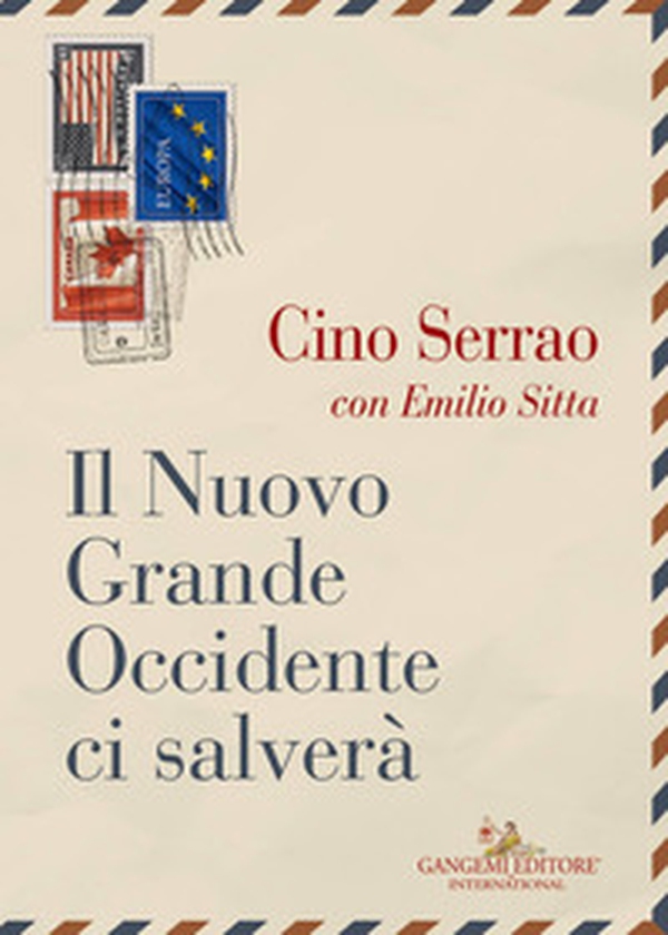 Il nuovo grande occidente ci salverà - Librerie.coop Il nuovo grande occidente ci salverà - Librerie.coop