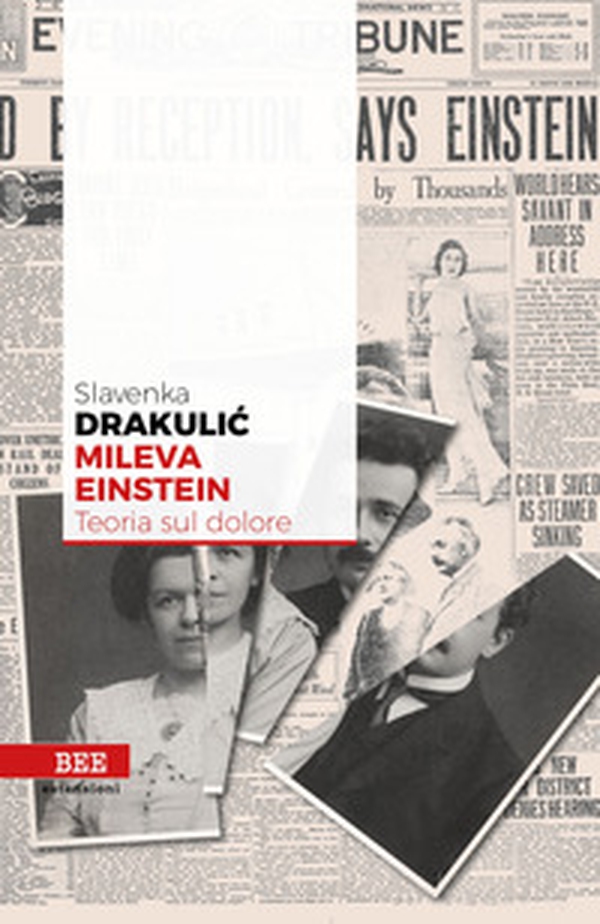 Mileva Einstein. Teoria sul dolore - Librerie.coop Mileva Einstein. Teoria sul dolore - Librerie.coop