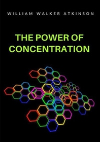 The power of concentration - Librerie.coop