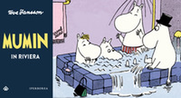 Mumin in riviera - Librerie.coop Mumin in riviera - Librerie.coop