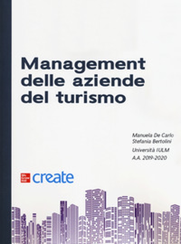 Management delle aziende del turismo - Librerie.coop Management delle aziende del turismo - Librerie.coop