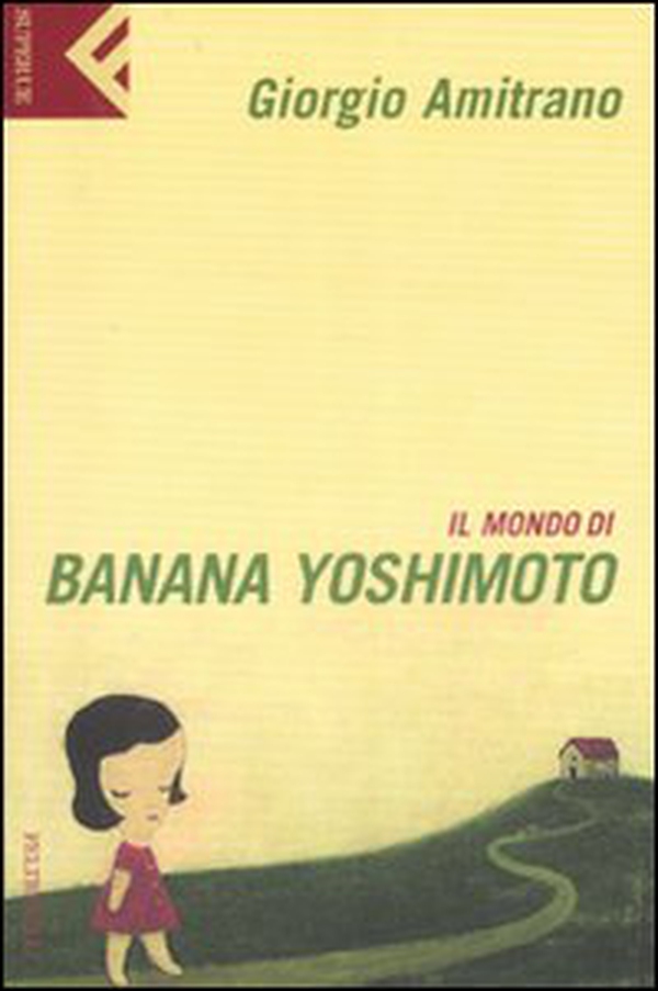 Il mondo di Banana Yoshimoto - Librerie.coop Il mondo di Banana Yoshimoto - Librerie.coop