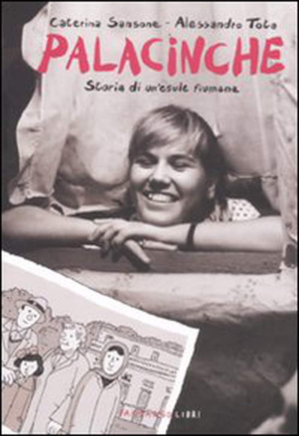 Palacinche. Storia di un'esule fiumana - Librerie.coop Palacinche. Storia di un'esule fiumana - Librerie.coop