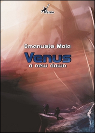 Venus. A new dawn. Ediz. italiana - Librerie.coop