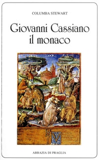 Giovanni Cassiano il monaco - Librerie.coop