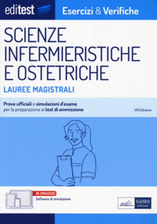 Editest. Lauree magistrali. Scienze infermieristiche e ostetriche. Esercizi & verifiche. Prove ufficiali e simulazioni d'esame per la preparazione ai test di accesso - Librerie.coop Editest. Lauree magistrali. Scienze infermieristiche e ostetriche. Esercizi & verifiche. Prove ufficiali e simulazioni d'esame per la preparazione ai test di accesso - Librerie.coop