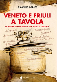 Veneto e Friuli a tavola - Librerie.coop