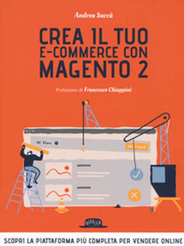 Crea il tuo e-commerce con Magento 2. Scopri la piattaforma più completa per vendere online - Librerie.coop Crea il tuo e-commerce con Magento 2. Scopri la piattaforma più completa per vendere online - Librerie.coop