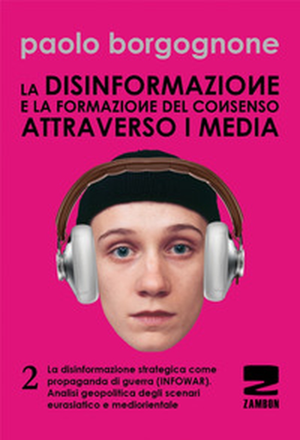 La disinformazione e la formazione del consenso attraverso i media - Librerie.coop La disinformazione e la formazione del consenso attraverso i media - Librerie.coop