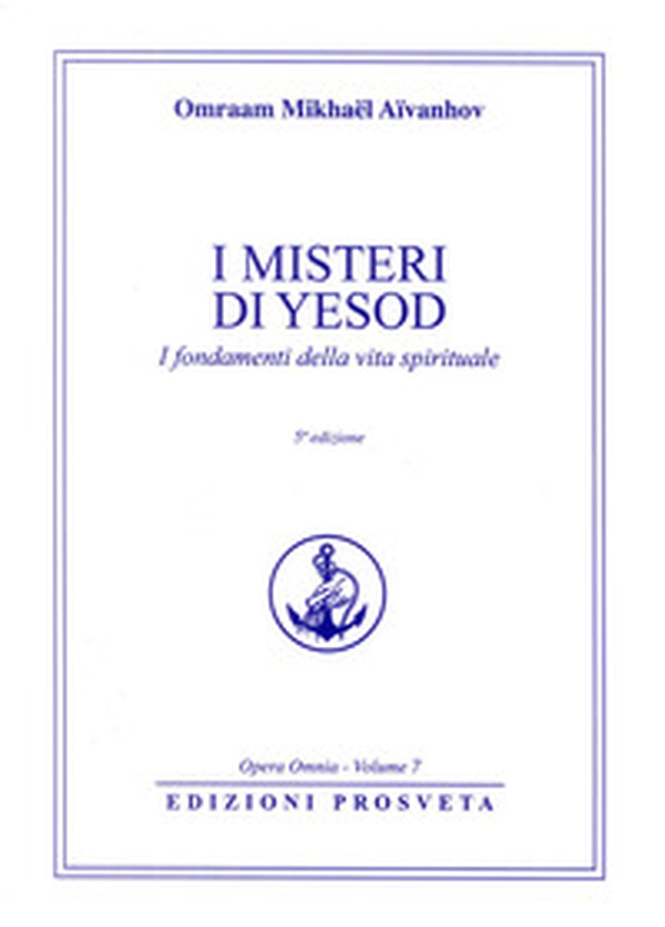 I misteri di Iesod. La purezza nella vita spirituale - Librerie.coop I misteri di Iesod. La purezza nella vita spirituale - Librerie.coop