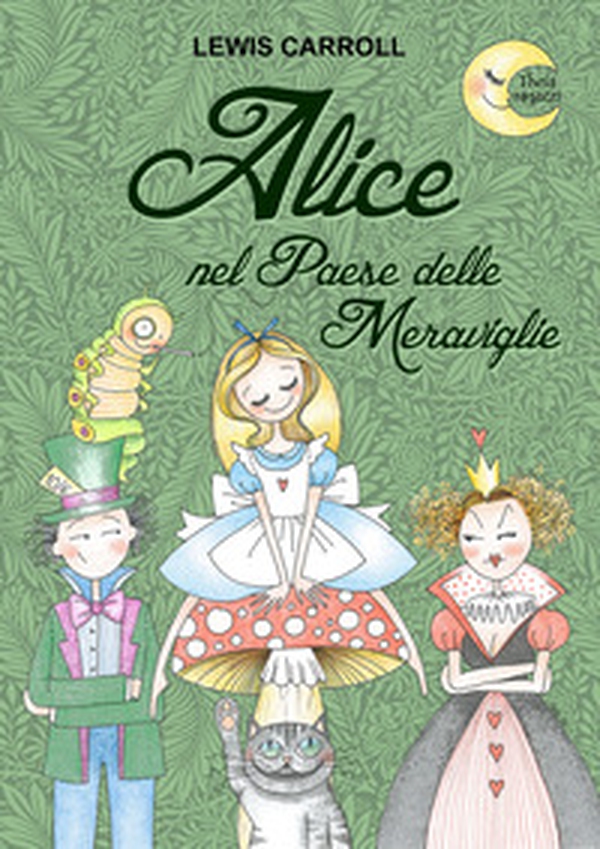 Alice nel paese delle meraviglie - Librerie.coop Alice nel paese delle meraviglie - Librerie.coop