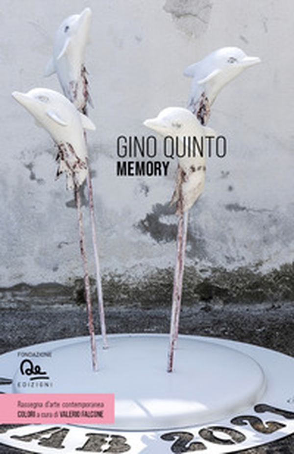Gino Quinto. Memory. Ediz. italiana e inglese - Librerie.coop Gino Quinto. Memory. Ediz. italiana e inglese - Librerie.coop