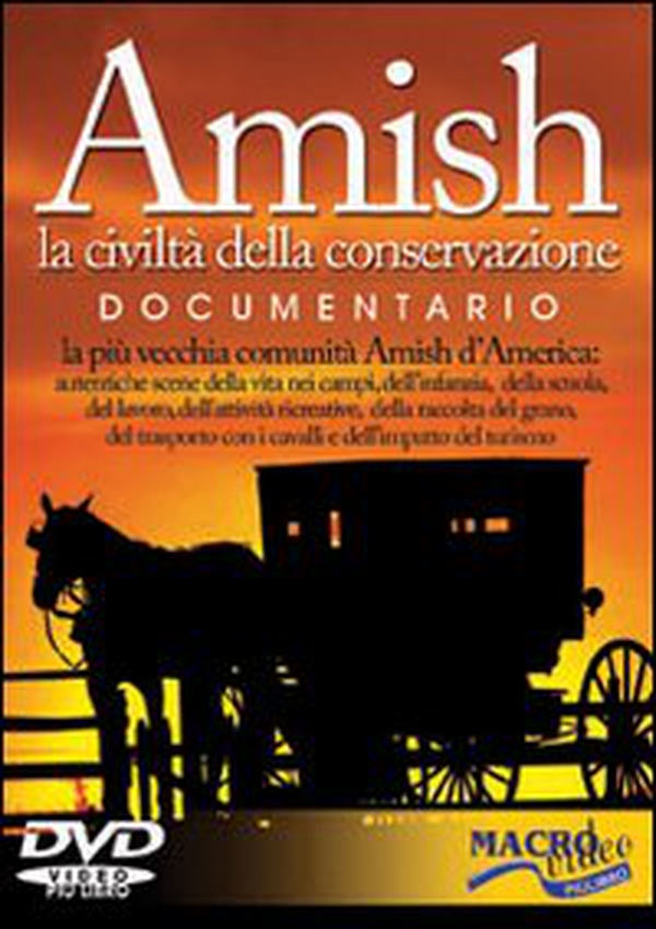 Amish. La civiltà della conservazione. DVD - Librerie.coop Amish. La civiltà della conservazione. DVD - Librerie.coop