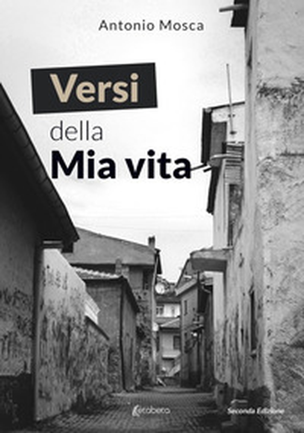 Versi della mia vita - Librerie.coop Versi della mia vita - Librerie.coop