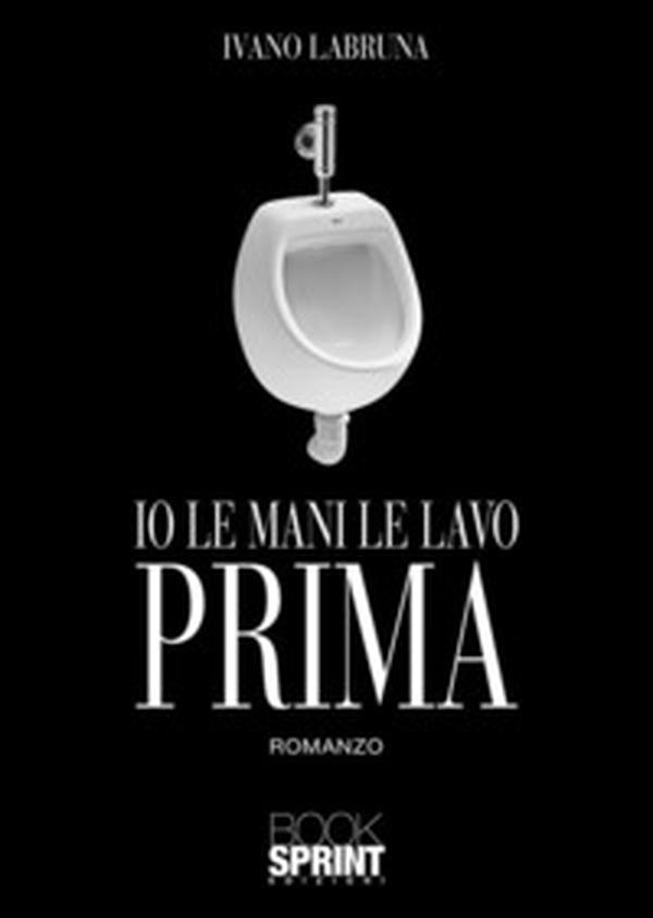 Io le mani le lavo prima - Librerie.coop Io le mani le lavo prima - Librerie.coop