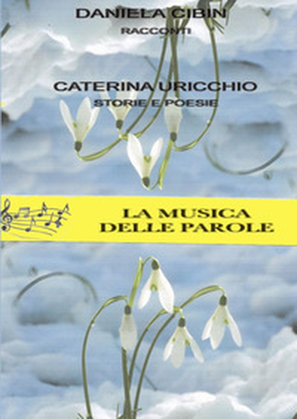 La musica delle parole - Librerie.coop La musica delle parole - Librerie.coop