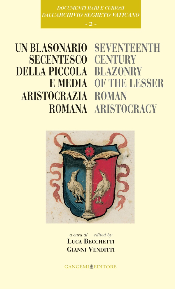 Un blasonario secentesco della piccola e media aristocrazia romana - Librerie.coop Un blasonario secentesco della piccola e media aristocrazia romana - Librerie.coop