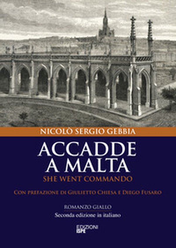 Accadde a Malta. She went commando - Librerie.coop Accadde a Malta. She went commando - Librerie.coop
