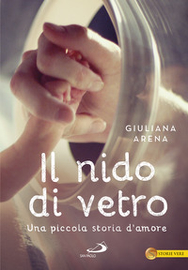 Il nido di vetro. Una piccola storia d'amore - Librerie.coop Il nido di vetro. Una piccola storia d'amore - Librerie.coop