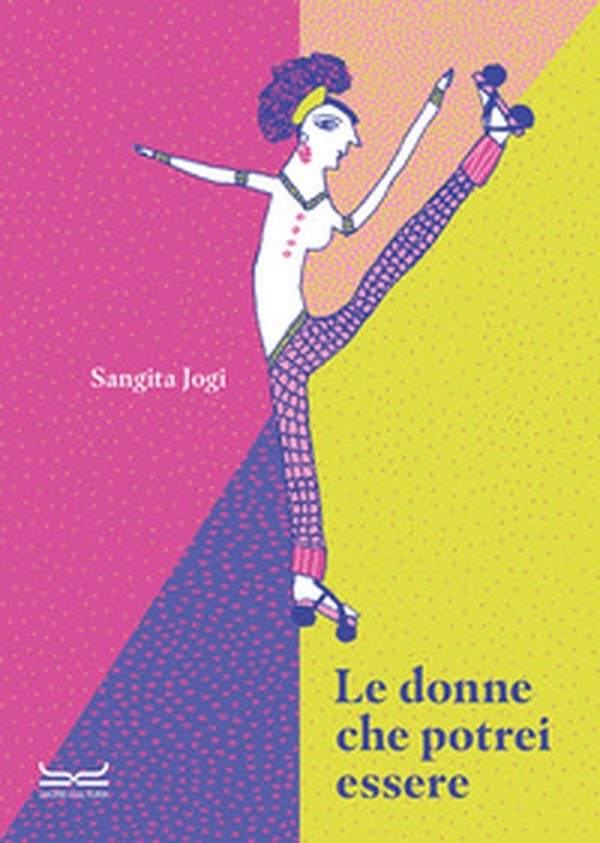 Le donne che potrei essere - Librerie.coop Le donne che potrei essere - Librerie.coop