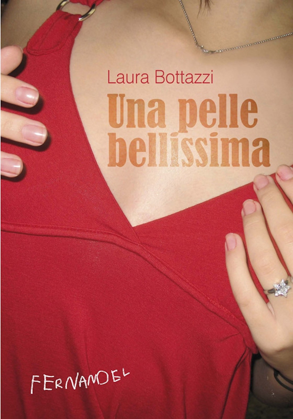 Una pelle bellissima - Librerie.coop Una pelle bellissima - Librerie.coop