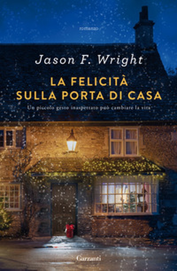 La felicità sulla porta di casa - Librerie.coop La felicità sulla porta di casa - Librerie.coop