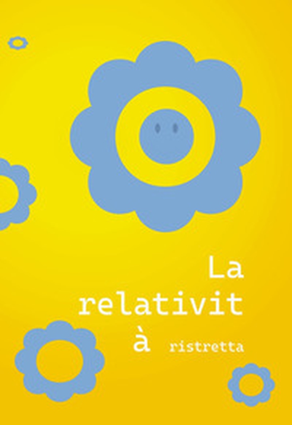 La relatività ristretta. Piccoli racconti e minuscoli incubi - Librerie.coop La relatività ristretta. Piccoli racconti e minuscoli incubi - Librerie.coop