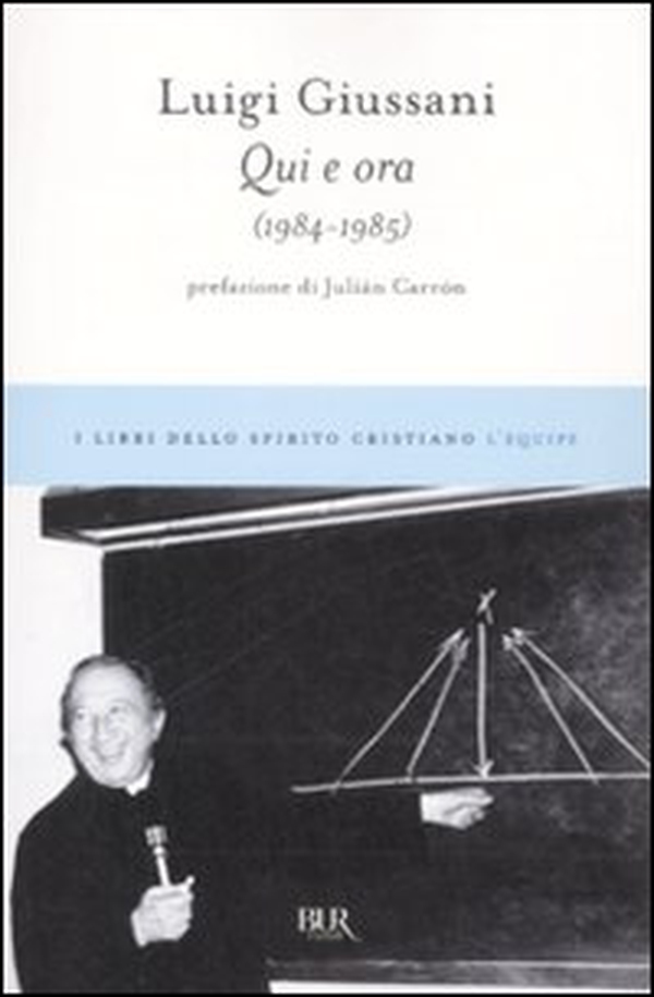 Qui e ora (1984-1985) - Librerie.coop Qui e ora (1984-1985) - Librerie.coop