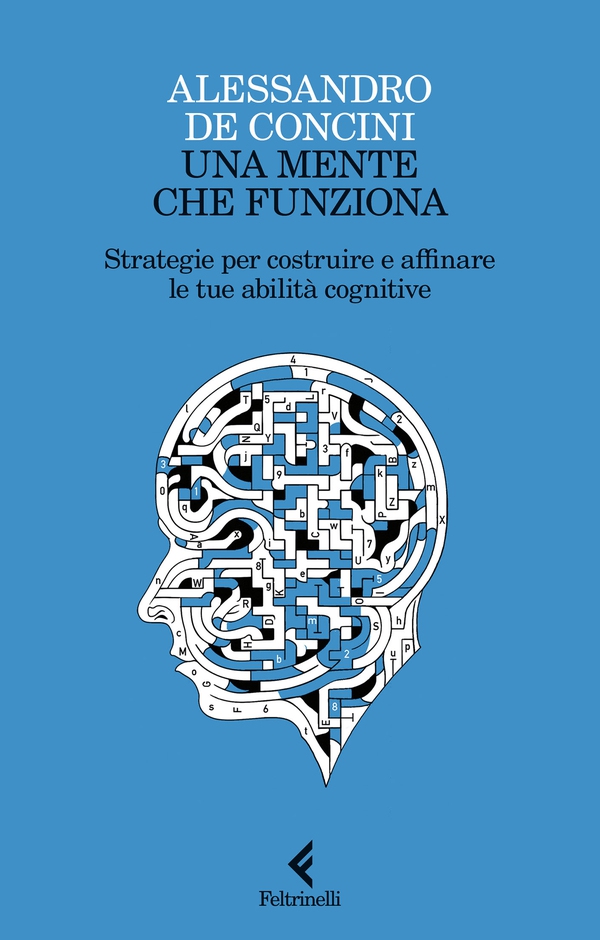 Una mente che funziona - Librerie.coop Una mente che funziona - Librerie.coop