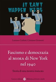 Fascismo e democrazia al MoMA di New York nel 1940. Storia di una mostra mancata - Librerie.coop