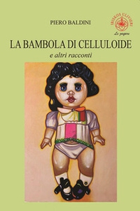 La bambola di celluloide e altri racconti - Librerie.coop