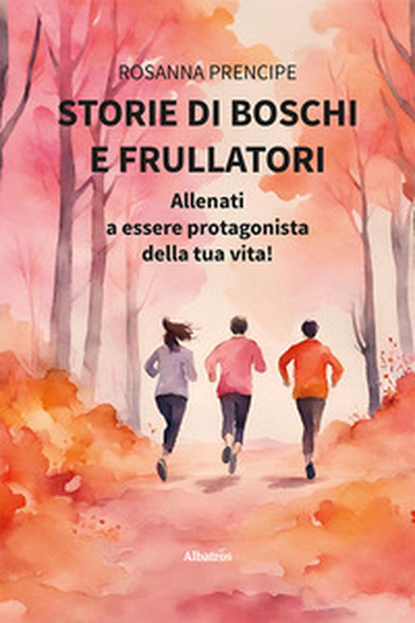 Storie di boschi e frullatori - Librerie.coop Storie di boschi e frullatori - Librerie.coop