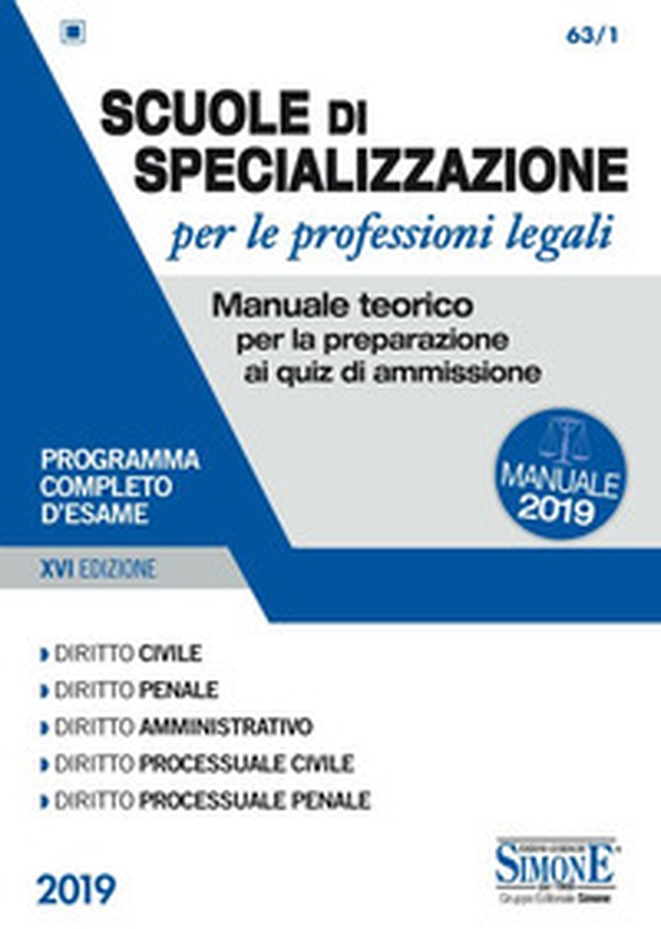 Scuole di specializzazione per le professioni legali. Manuale teorico per la preparazione ai quiz di ammissione. Programma completo d'esame - Librerie.coop Scuole di specializzazione per le professioni legali. Manuale teorico per la preparazione ai quiz di ammissione. Programma completo d'esame - Librerie.coop