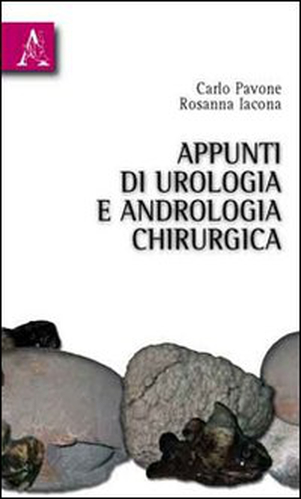 Appunti di andrologia chirurgica e urologia - Librerie.coop Appunti di andrologia chirurgica e urologia - Librerie.coop
