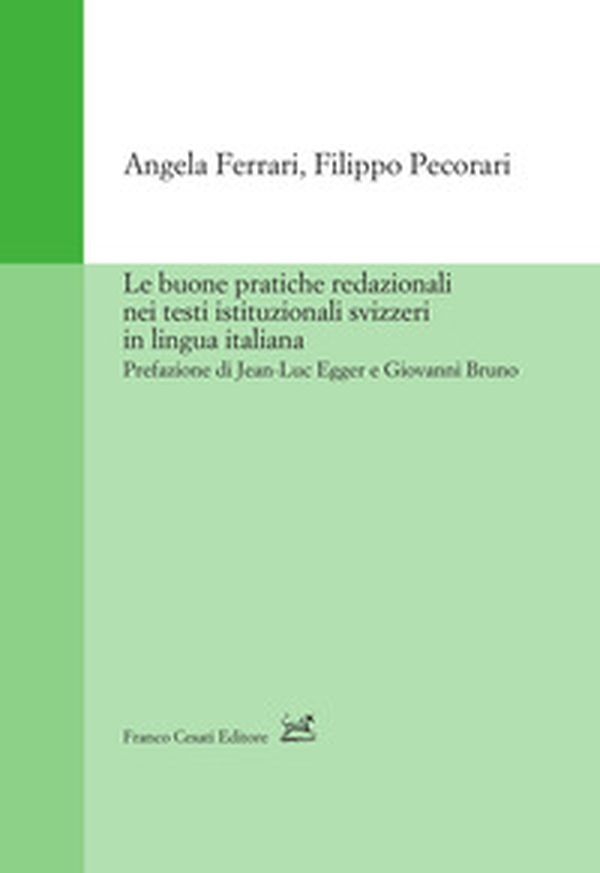 Le buone pratiche redazionali nei testi istituzionali svizzeri in lingua italiana - Librerie.coop Le buone pratiche redazionali nei testi istituzionali svizzeri in lingua italiana - Librerie.coop