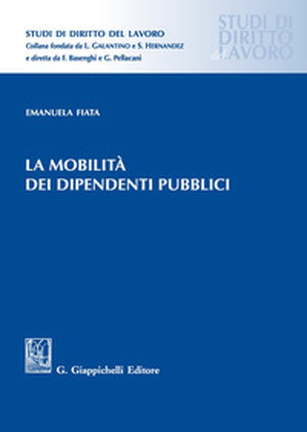 La mobilità dei dipendenti pubblici - Librerie.coop La mobilità dei dipendenti pubblici - Librerie.coop