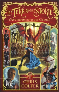 L'avvertimento dei Grimm. La terra delle storie - Vol. 3 - Librerie.coop