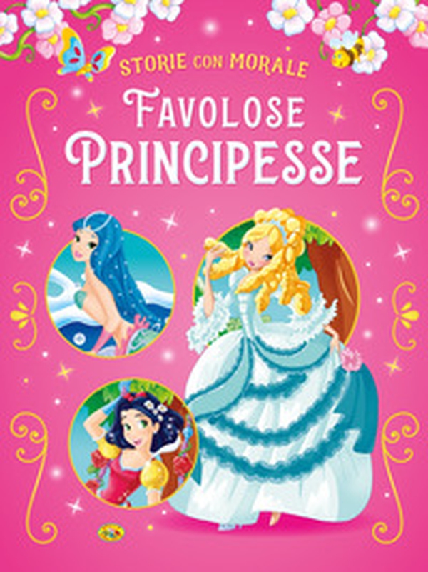 Favolose principesse - Librerie.coop Favolose principesse - Librerie.coop