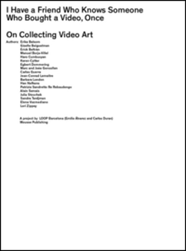 I have a friend who knows someone who bought a video, once - Librerie.coop I have a friend who knows someone who bought a video, once - Librerie.coop