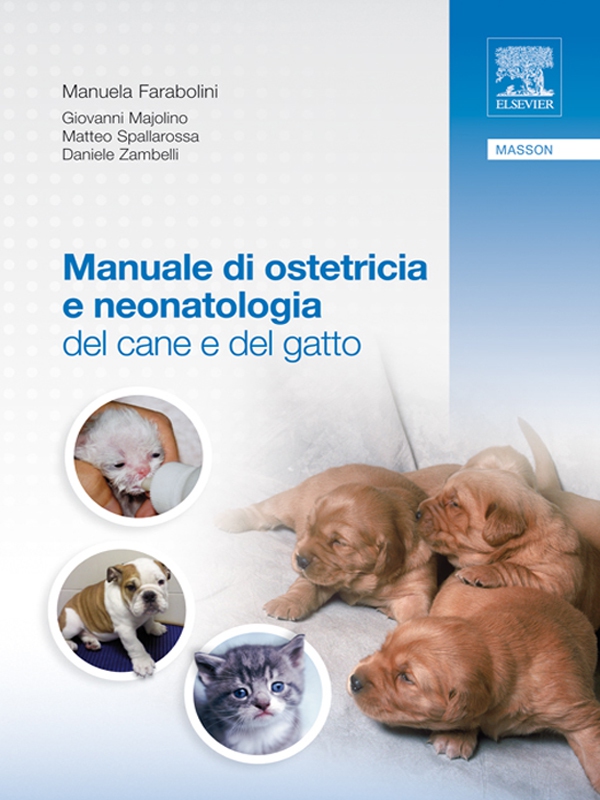 Manuale di ostetricia e neonatologia del cane e del gatto - Librerie.coop Manuale di ostetricia e neonatologia del cane e del gatto - Librerie.coop